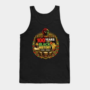 100 Years Of Black History 1926 - 2026 African American Pride Tank Top