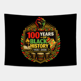 100 Years Of Black History 1926 - 2026 African American Pride Tapestry