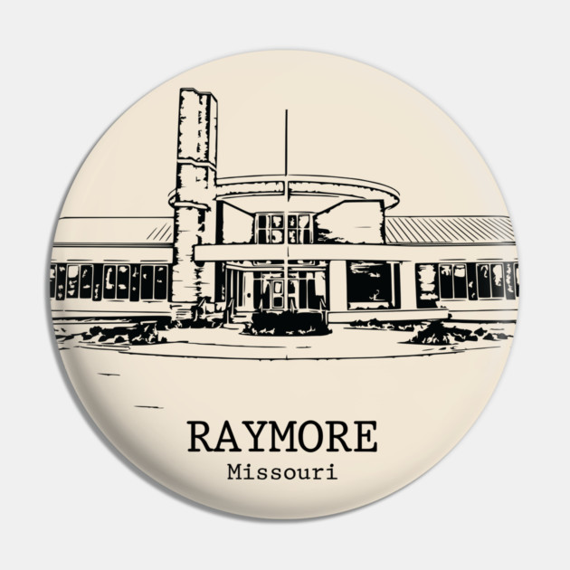 Raymore - Missouri Pin by Lakeric