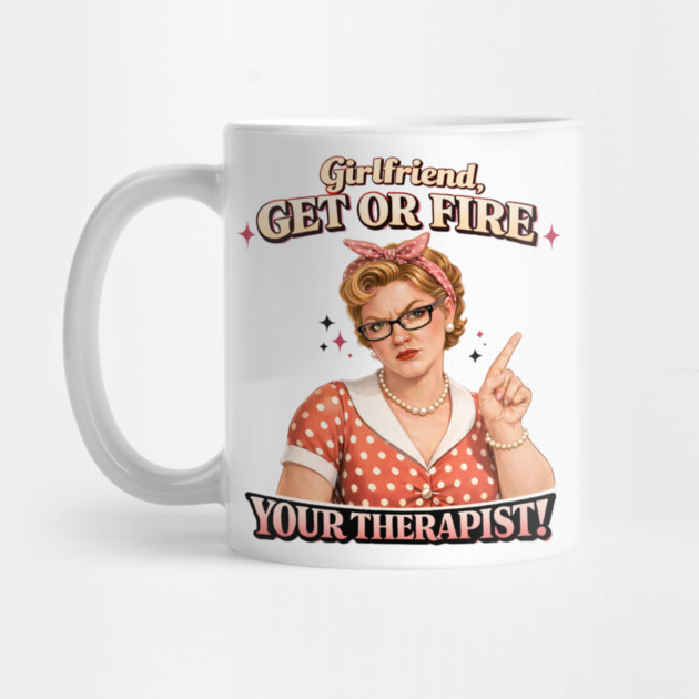 Girlfriend get or fire by CrazyGirl