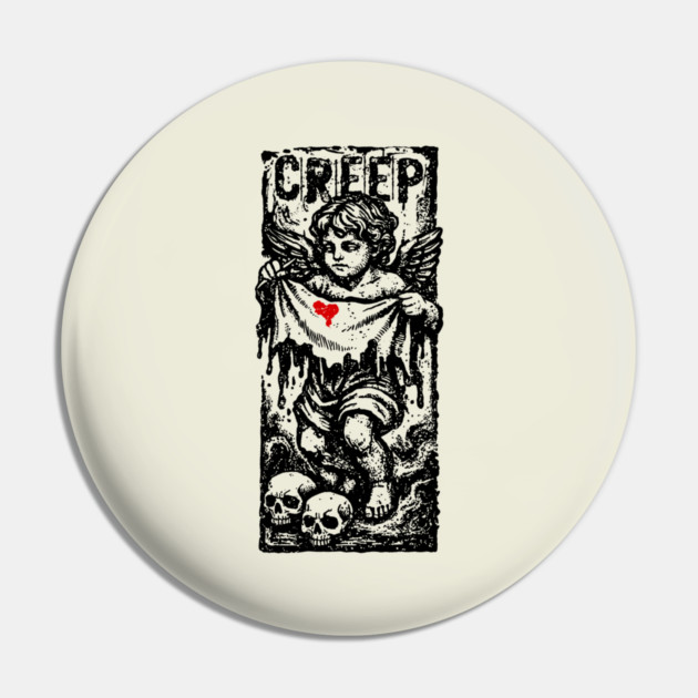 CREEP Pin by artslaves