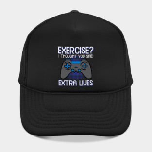 Gamer Exercise Thought Extra Lives Funny Gaming Hat