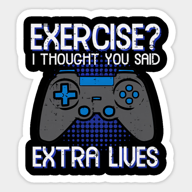 Gamer Exercise Thought Extra Lives Funny Gaming Magnet by yangho