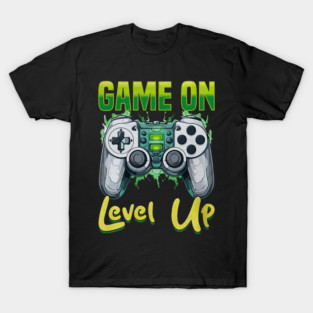 Gamer Gaming Game On Level Up T-Shirt