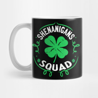 shenanigans squad Mug