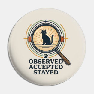 OBSERVED, ACCEPTED, STAYED Pin
