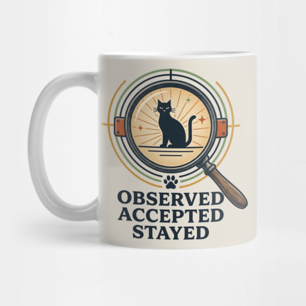 OBSERVED, ACCEPTED, STAYED by Cataura