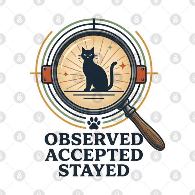 OBSERVED, ACCEPTED, STAYED by Cataura