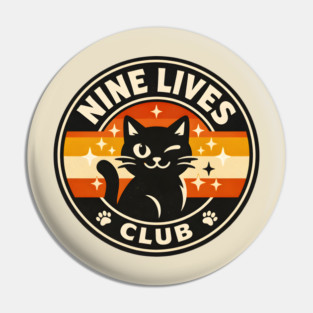 NINE LIVES CLUB Pin