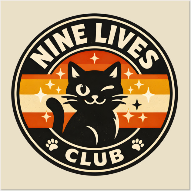 NINE LIVES CLUB Wall Art by Cataura