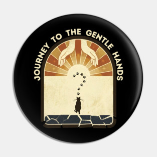 JOURNEY TO THE GENTLE HANDS Pin
