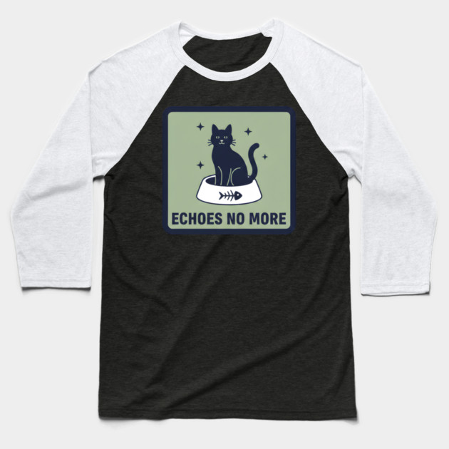 ECHOES NO MORE Baseball T-Shirt by Cataura