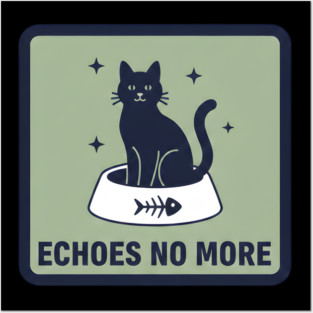 ECHOES NO MORE Posters and Art