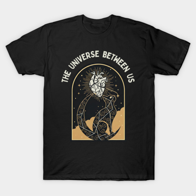 THE UNIVERSE BETWEEN US T-Shirt by Cataura
