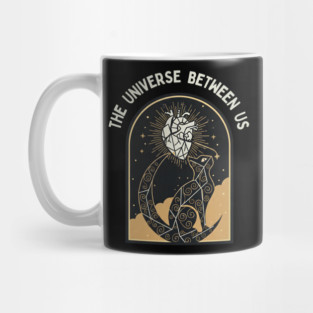 THE UNIVERSE BETWEEN US Mug