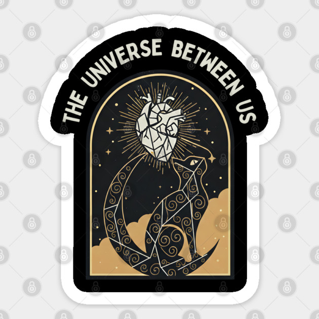 THE UNIVERSE BETWEEN US Sticker by Cataura