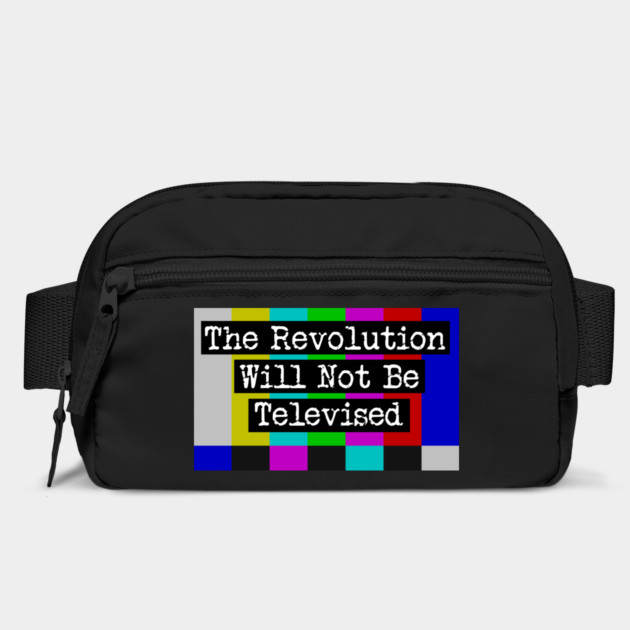 The Revolution Will Not Be Televised by Charles's Store 8