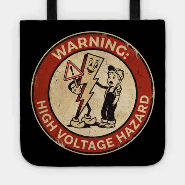 1950s Style Electricity Danger Sign - Funny Retro Safety Art Tote by dtr_art