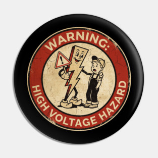 1950s Style Electricity Danger Sign - Funny Retro Safety Art Pin