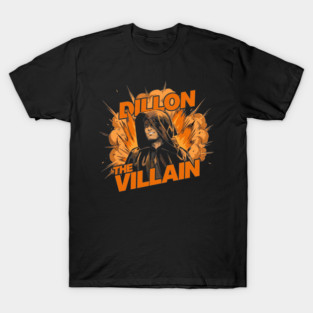 Dillon The Villain - Distressed Basketball Anti-Hero Pro Sports Design T-Shirt