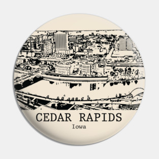 Cedar Rapids - Iowa Pin