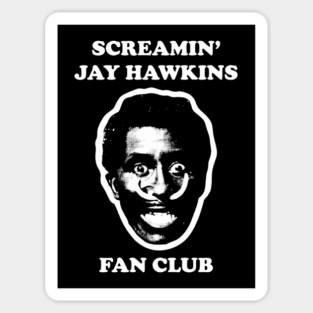 Screamin’ Jay Hawkins Fan Club (white ink) Sticker