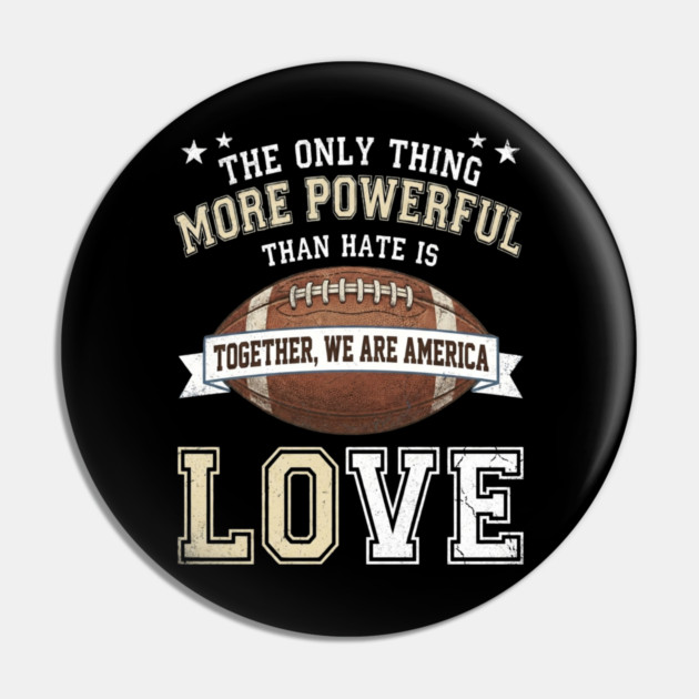 the-only-thing-more-powerful-than-hate-is-love Pin by Creatifly Graphic Tees