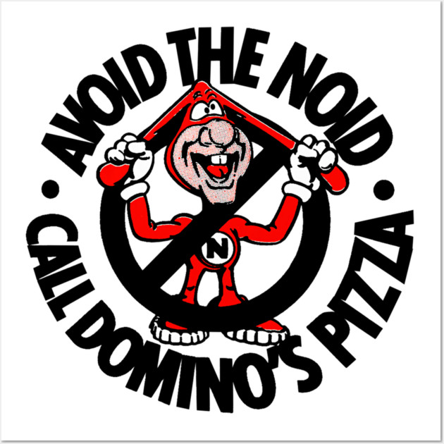 Domino's Pizza - Avoid the Noid Wall Art by nicklower