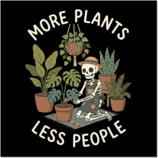 more-plants-less-people Posters and Art