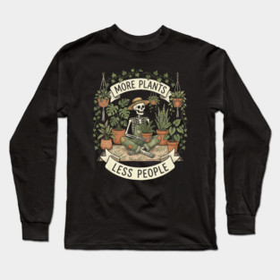 more-plants-less-people Long Sleeve T-Shirt