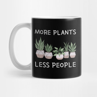 more-plants-less-people Mug