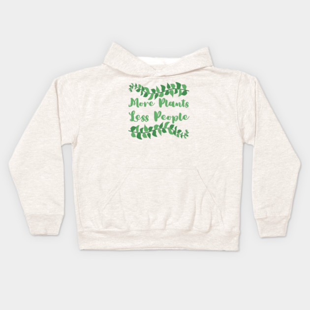 more-plants-less-people Kids Hoodie by Creatifly Graphic Tees