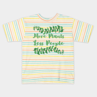 more-plants-less-people Kids T-Shirt