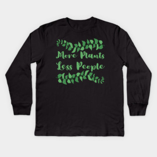 more-plants-less-people Kids Long Sleeve T-Shirt