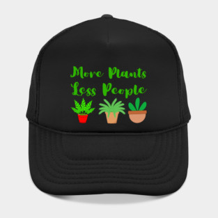 more-plants-less-people Hat