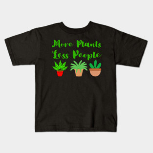 more-plants-less-people Kids T-Shirt