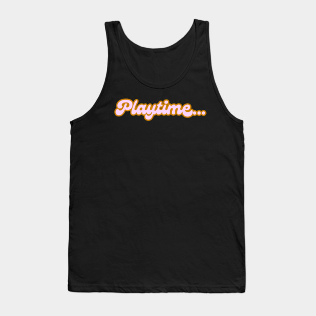 Playtime Tank Top by Timothy's Store