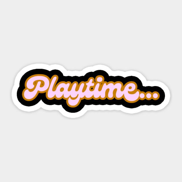 Playtime Sticker by Timothy's Store
