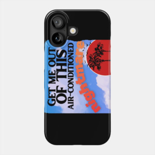 Mr Bungle Get Me Out of This Air-Conditioned Nightmare Phone Case