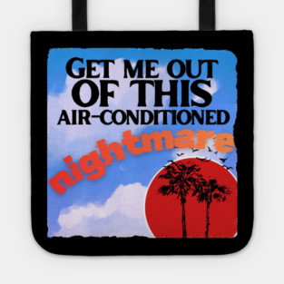 Mr Bungle Get Me Out of This Air-Conditioned Nightmare Tote