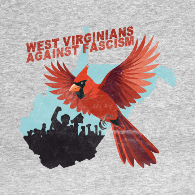 West Virginian's Against Fascism by casualteesinc