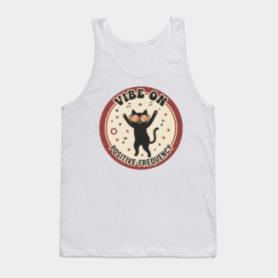 VIBE ON - POSITIVE FREQUENCY Tank Top