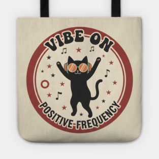 VIBE ON - POSITIVE FREQUENCY Tote