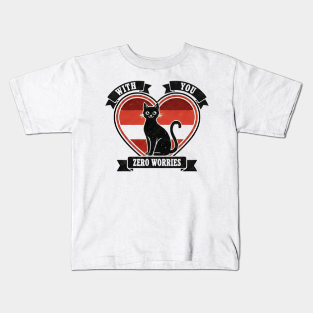 WITH YOU, ZERO WORRIES Kids T-Shirt by Cataura