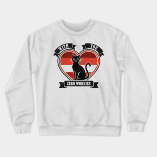 WITH YOU, ZERO WORRIES Crewneck Sweatshirt