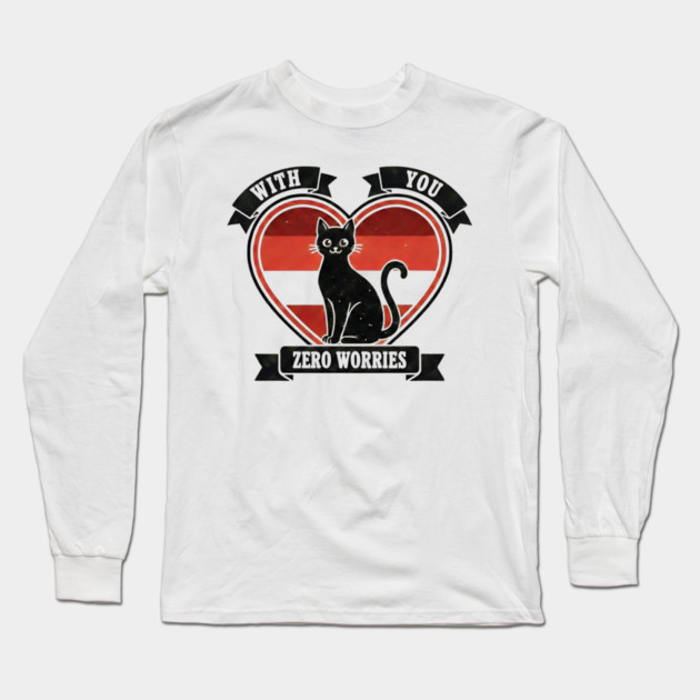 WITH YOU, ZERO WORRIES Long Sleeve T-Shirt by Cataura