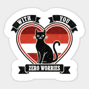 WITH YOU, ZERO WORRIES Magnet
