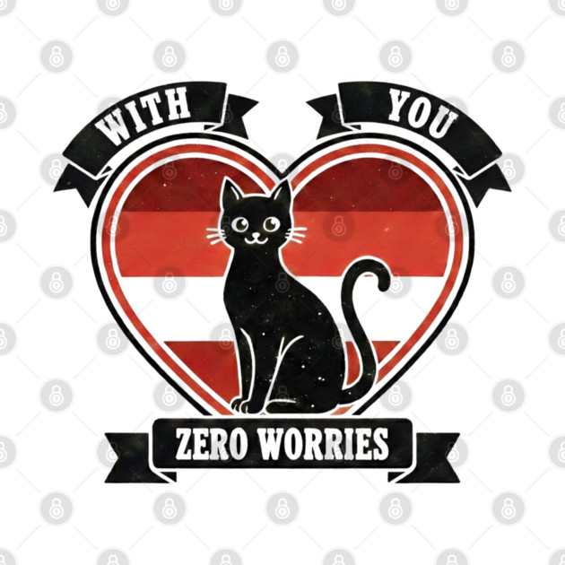 WITH YOU, ZERO WORRIES by Cataura