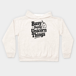 Busy Doing Unicorn Things Kids Hoodie