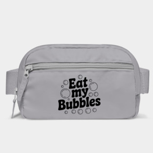 Eat My Bubbles Bag